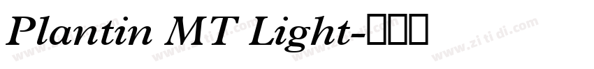 Plantin MT Light字体转换 Plantin MT Light字体转换